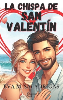 Paperback La Chispa de San Valentín [Spanish] Book
