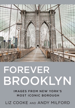 Paperback Forever Brooklyn: Images from New York's Most Iconic Borough Book