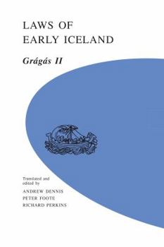 Laws of Early Iceland: Gragas II - Book #5 of the University of Manitoba Icelandic Studies