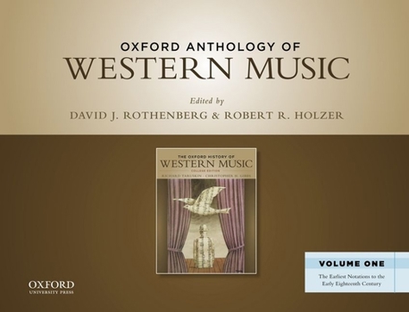 Spiral-bound Oxford Anthology of Western Music: Volume One: The Earliest Notations to the Early Eighteenth Century Book