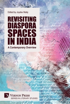 Paperback Revisiting Diaspora Spaces in India: A Contemporary Overview Book