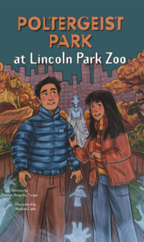 Poltergeist Park at Lincoln Park Zoo (Haunted Places)