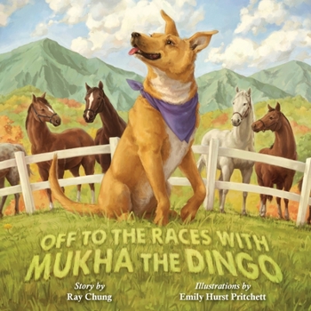 Paperback Off to the Races with Mukha the Dingo Book