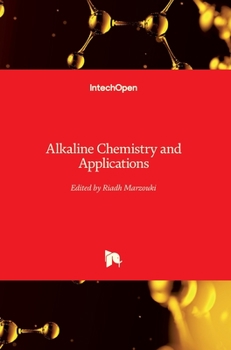 Hardcover Alkaline Chemistry and Applications Book