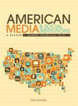 Paperback American Media and Social Institutions: A Reader Book