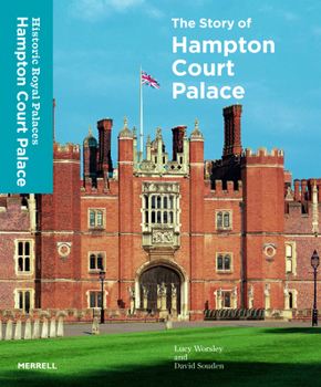 Hardcover The Story of Hampton Court Palace Book