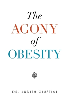 Paperback The Agony of Obesity Book