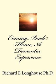 Paperback Coming Back Home, A Dementia Experience Book