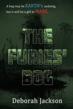 The Furies' Bog - Book #1 of the Silent Gene