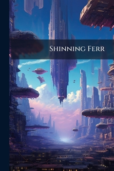 Paperback Shinning Ferr Book