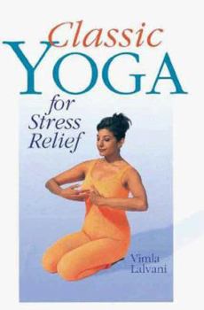 Paperback Classic Yoga for Stress Relief Book