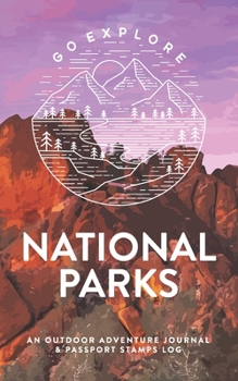 Paperback National Parks: An Outdoor Adventure Journal & Passport Stamps Log, Pinnacles Book