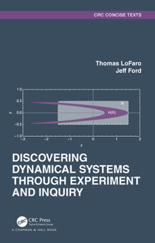 Hardcover Discovering Dynamical Systems Through Experiment and Inquiry Book