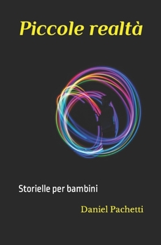 Piccole realtà: Storielle per bambini