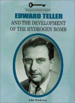 Library Binding Edward Teller and the Development of the Hydrogen Bomb Book