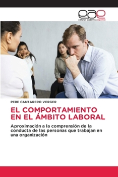 Paperback El Comportamiento En El Ámbito Laboral [Spanish] Book