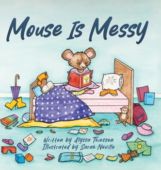 Hardcover Mouse is Messy Book
