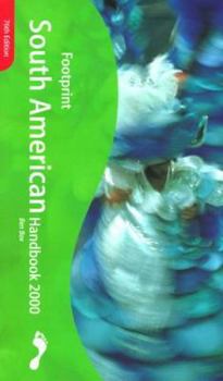 Paperback Footprint South American Handbook 2000: The Travel Guide Book