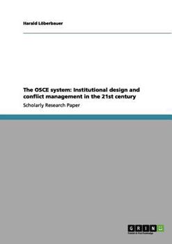 Paperback The OSCE system: Institutional design and conflict management in the 21st century Book