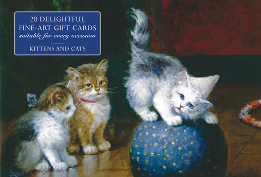 Hardcover Card Box of 20 Notecards and Envelopes: Kittens and Cats: A Delightful Pack of High-Quality Fine-Art Gift Cards and Decorative Envelopes Book