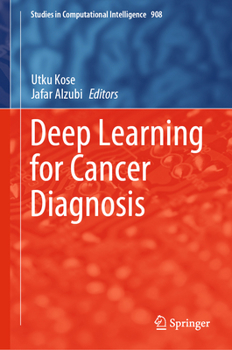 Hardcover Deep Learning for Cancer Diagnosis Book
