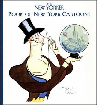The New Yorker Book of New York Cartoons - Book  of the New Yorker Book of Cartoons