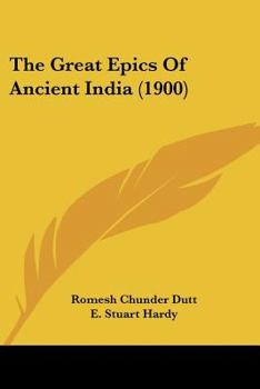 Paperback The Great Epics Of Ancient India (1900) Book