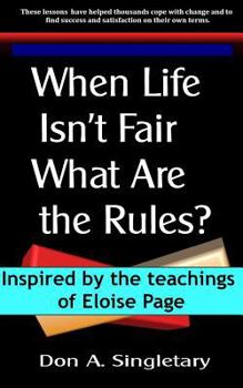 Paperback When Life Isn't Fair What ARE the Rules? Book