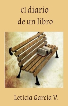 Paperback El diario de un libro: Para niños de 4 a 12 años [Spanish] Book