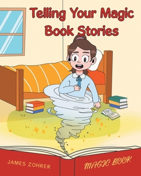 Paperback Telling Your Magic Book Stories Book