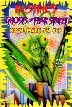 Nightmare in 3-D (Ghosts of Fear Street, #4) - Book #4 of the Ghosts of Fear Street