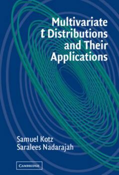 Hardcover Multivariate T-Distributions and Their Applications Book