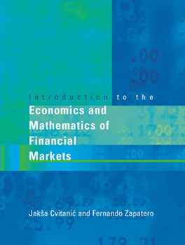 Hardcover Introduction to the Economics and Mathematics of Financial Markets Book