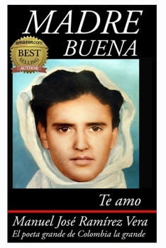 Paperback Madre buena: Te amo [Spanish] Book