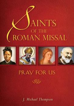 Paperback Saints of the Roman Missal: Pray for Us Book