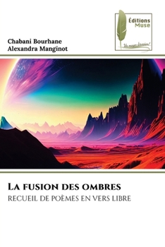 Paperback La fusion des ombres [French] Book