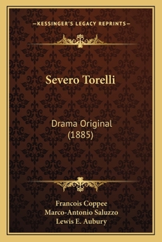 Paperback Severo Torelli: Drama Original (1885) Book