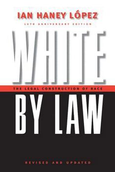Paperback White by Law: The Legal Construction of Race Book