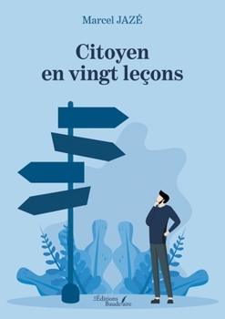Paperback Citoyen en vingt leçons [French] Book