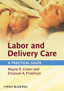 Hardcover Labor and Delivery Care: A Practical Guide Book