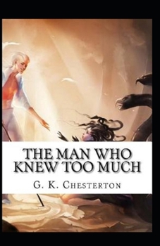 Paperback The Man Who Knew Too Much Illustrated Book
