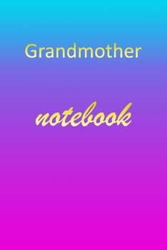 Paperback Grandmother: Blank Notebook - Wide Ruled Lined Paper Notepad - Writing Pad Practice Journal - Custom Personalized First Name Initia Book