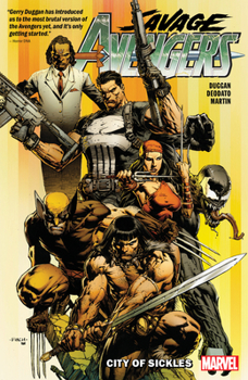 Savage Avengers, Vol. 1: City of Sickles - Book #1 of the Savage Avengers (2019)