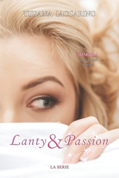 Paperback Lanty&Passion: (volume n. 4 della serie "Lanty&Cookies") [Italian] Book