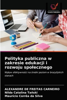 Paperback Polityka publiczna w zakresie edukacji i rozwoju spolecznego [Polish] Book