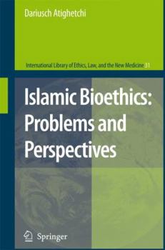 Paperback Islamic Bioethics: Problems and Perspectives Book