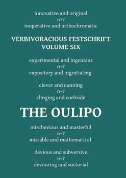 Paperback Verbivoracious Festschrift Volume Six: The Oulipo Book