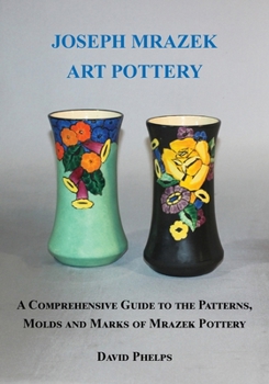 Paperback Joseph Mrazek Art Pottery Book