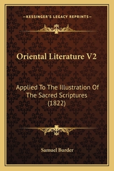 Paperback Oriental Literature V2: Applied To The Illustration Of The Sacred Scriptures (1822) Book