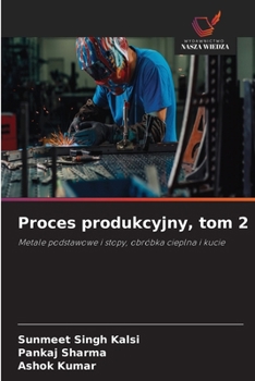Proces produkcyjny, tom 2 (Polish Edition)